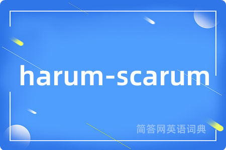 harum-scarum