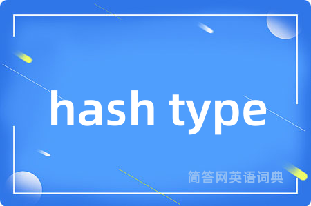hash type