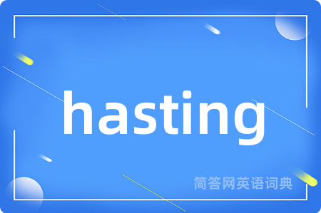 hasting