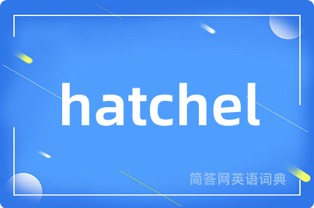 hatchel