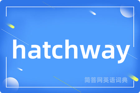 hatchway