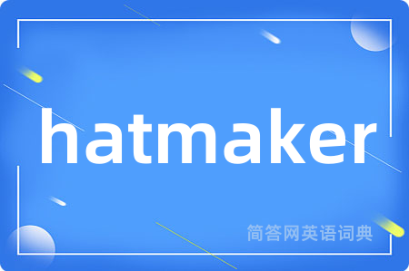 hatmaker