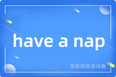 have a nap