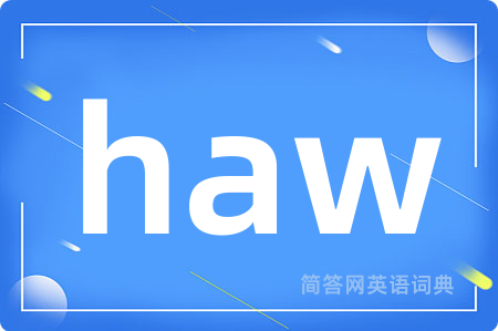 haw