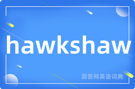 hawkshaw