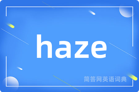 haze