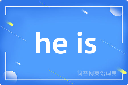he is