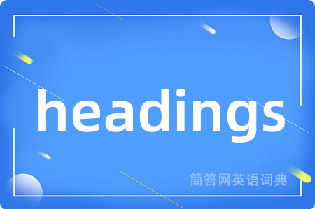 headings