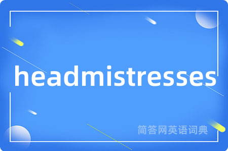 headmistresses