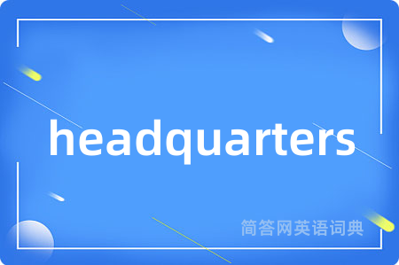 headquarters
