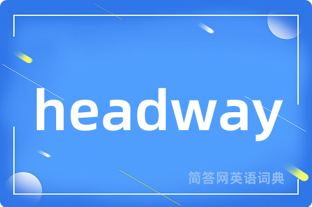headway