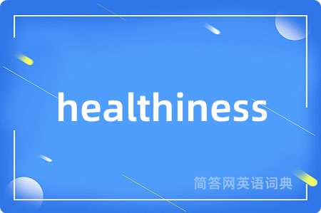 healthiness