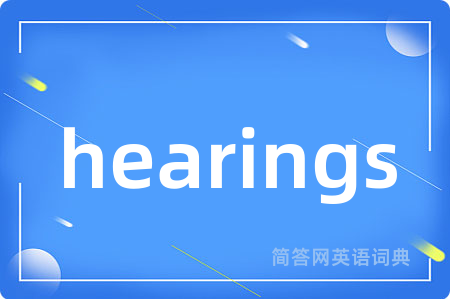 hearings