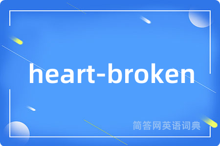 heart-broken