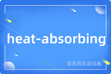 heat-absorbing