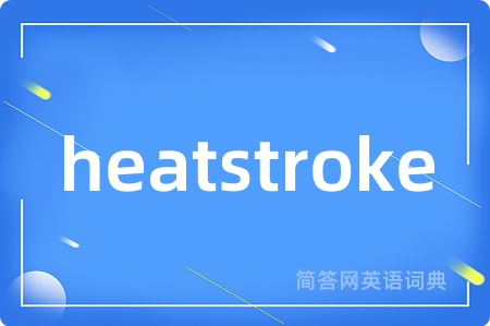 heatstroke
