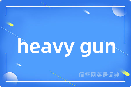 heavy gun