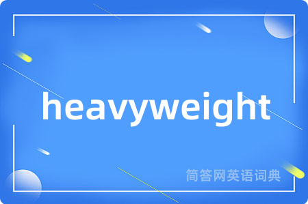 heavyweight
