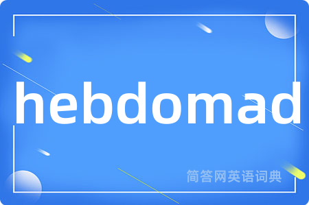 hebdomad