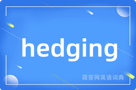 hedging