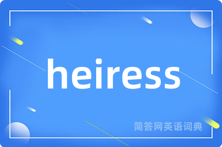 heiress