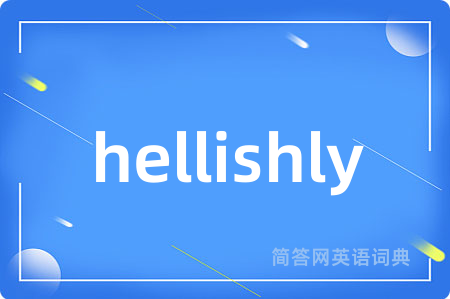 hellishly