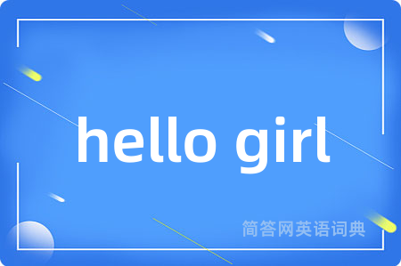 hello girl