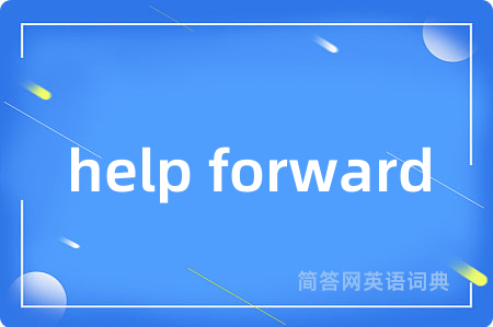 help forward