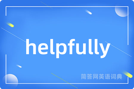 helpfully