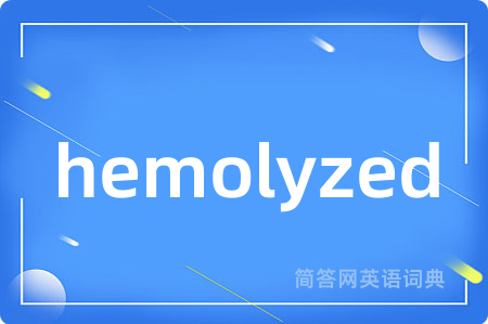 hemolyzed
