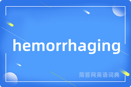 hemorrhaging