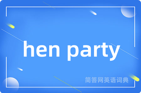 hen party