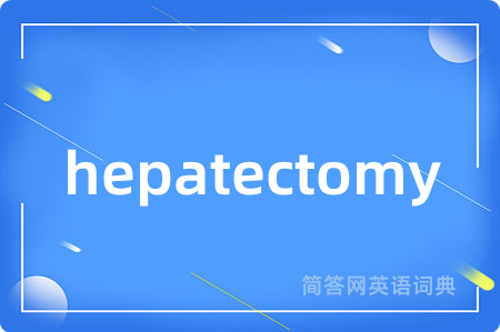 hepatectomy