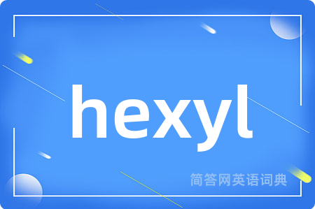 hexyl