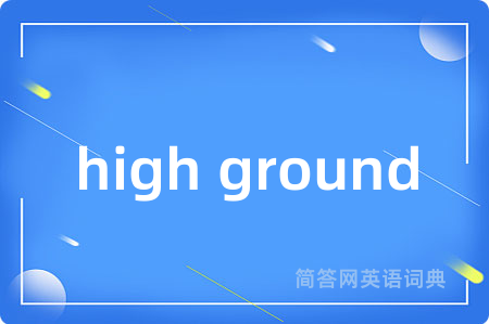 high ground