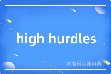 high hurdles