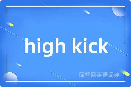 high kick