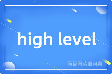 high level