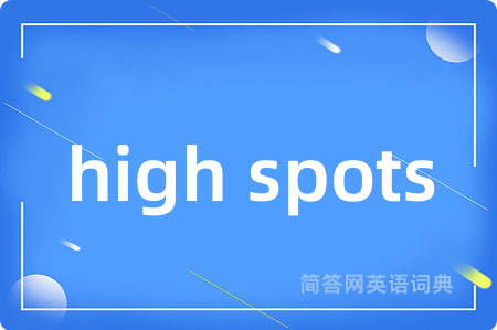 high spots