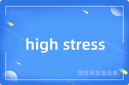 high stress