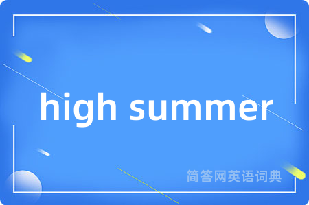 high summer