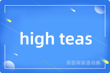 high teas