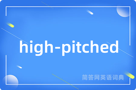 high-pitched