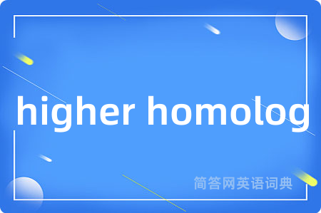 higher homolog