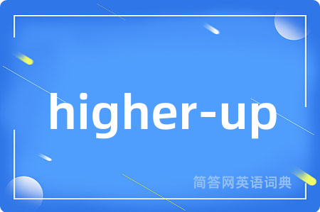 higher-up