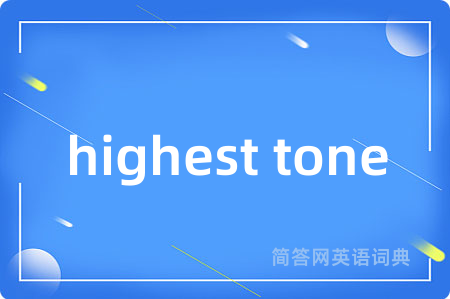 highest tone