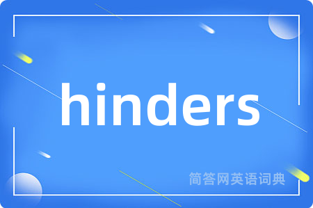 hinders
