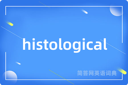 histological