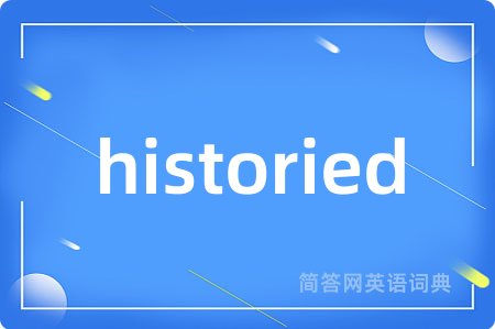 historied