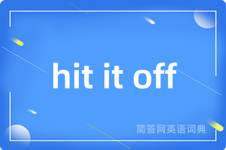 hit it off